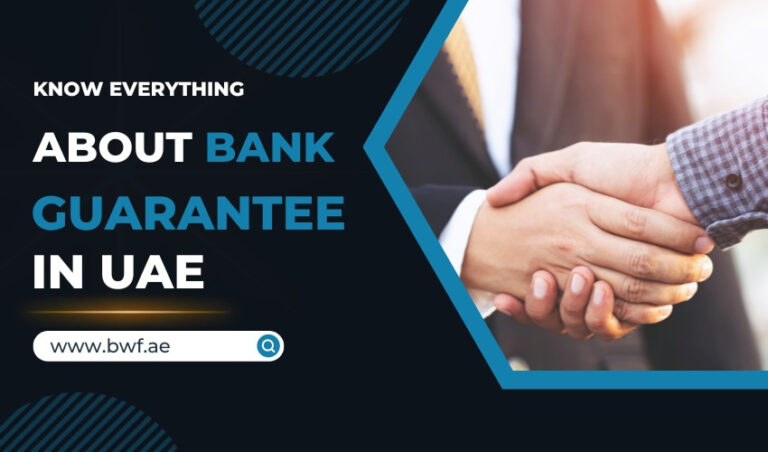 Know Everything About Bank Guarantee in UAE